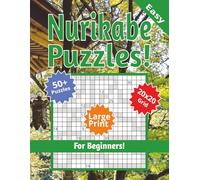 Nurikabe Puzzle Book: Easy Nurikabe Puzzle Book: Nurikabe Puzzles For Beginners | 8.5x11 inches, 110 pages, 20x20 Grid | 50+ Large Easy Puzzles ... Gift for Vacations, Holidays and Free Times