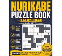 Nurikabe Puzzle Book for Adults: 200+ Easy Logic Grid Puzzles With Solutions | Large Print Brain Games | Sudoku & Nonogram (Picross) Alternative | 8.5” × 11” | 131 Pages