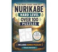 Nurikabe Puzzle Book Hard Level: Over 100 Hard Nurikabe Puzzles with Bonus Sudoku | Classic 9x9 Grid Logic Puzzles for Adults | Advanced Brain Games for Focus & Strategy
