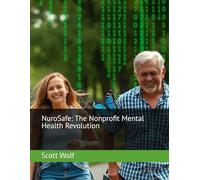 NuroSafe: The Nonprofit Mental Health Revolution