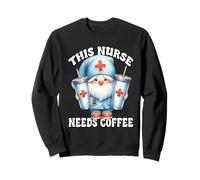 Nurse and Coffee GNOME Funny Saying This Nurse Needs Coffee Sudadera