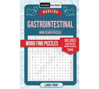 Nurse Brainers Large Print GASTROINTESTINAL Nursing Word Search Puzzle Book For Everyone: Word Find Nurse Puzzles, Games, and Activity Book for ... and Medical Trivia! (Nurses Take-A-Break)