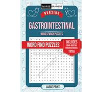 Nurse Brainers Large Print GASTROINTESTINAL Nursing Word Search Puzzle Book For Everyone: Word Find Nurse Puzzles, Games, and Activity Book for ... and Medical Trivia! (Nurses Take-A-Break)