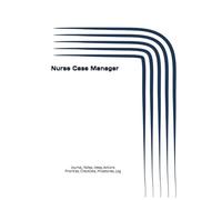 Nurse Case Manager: Journal, Notes, Ideas, Actions, Priorities, Checklists, Milestones, Log | Daily Goals, Time Management & Project Notes Tool & ... - Great for Office Gifts & Workplace Meetings
