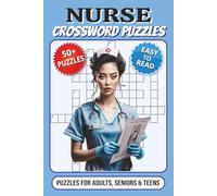 Nurse Crossword Puzzles: Crossword Puzzles with Easy to Read Print about Nurses, Hospitals, Healthcare, and More | 6x9 inches, 122 Pages | 50+ ... Gift for Vacations, Holidays and Relaxation