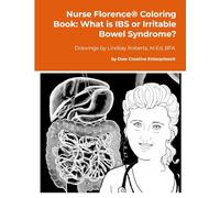 Nurse Florence® Coloring Book: What is IBS or Irritable Bowel Syndrome?