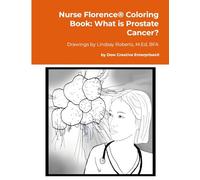 Nurse Florence(R) Coloring Book: What is Prostate Cancer?