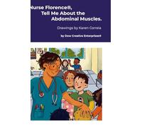 Nurse Florence(R), Tell Me About the Abdominal Muscles.