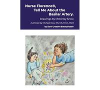 Nurse Florence(R), Tell Me About the Basilar Artery.