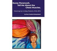 Nurse Florence(R), Tell Me About the Chest Muscles.