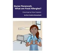Nurse Florence(R), What are Food Allergies?