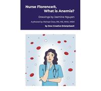 Nurse Florence(R), What is Anemia?