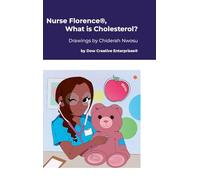 Nurse Florence(R), What is Cholesterol?