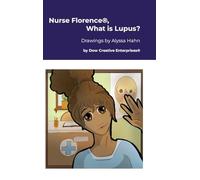 Nurse Florence®, What is Lupus?