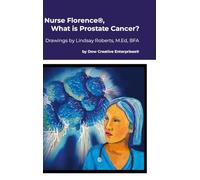 Nurse Florence(R), What is Prostate Cancer?