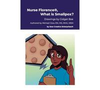 Nurse Florence(R), What is Smallpox?