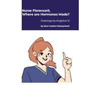 Nurse Florence(R), Where are Hormones Made?