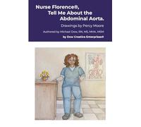 Nurse Florence®, Tell Me About the Abdominal Aorta.