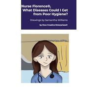 Nurse Florence®, What Diseases Could I Get from Poor Hygiene?