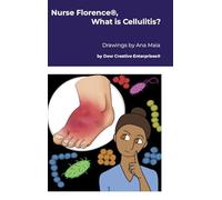 Nurse Florence®, What is Cellulitis?