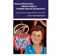 Nurse Florence®, What is IBS or Irritable Bowel Syndrome?