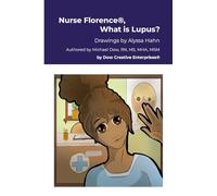 Nurse Florence®, What is Lupus?