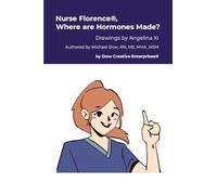 Nurse Florence®, Where are Hormones Made?