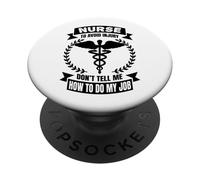 Nurse Funny - Enfermera para Evitar Lesiones No Me Dices PopSockets PopGrip Adhesivo