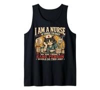 Nurse Humour i Am a Nurse of Course I'm Crazy Funny Nursing Camiseta sin Mangas