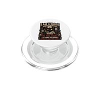 Nurse Humour i Am a Nurse of Course I'm Crazy Funny Nursing PopSockets PopGrip para MagSafe