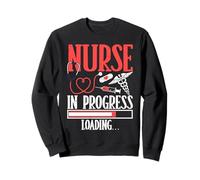 Nurse In Progress Loading Healthcare Humor Sudadera