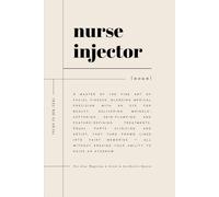 Nurse Injector: Lined Notebook for Aesthetic Practitioners - The Perfect Gift for Cosmetic Nurses and Beauty Professionals