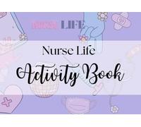 Nurse Life Activity Book