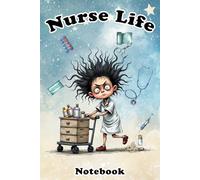 Nurse Life: Notebook for Nurses: Nurse notebook with 110 graph paper pages, table of contents, personal information page and important contacts - ... nursing students and healthcare workers.