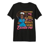 Nurse May Break My Bones But Needles and Veins Excite Me Camiseta Premium