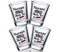 Nurse Need Shots Too - Vaso de chupito, divertido regalo de vidrio para mujeres y hombres, enfermeras, mamá, hermana o amigo, regalo para la escuela de enfermería, estudiantes, graduación, enfermeras, fiesta de cumpleaños, 2 onzas (4, 2.36 x 3.94 pulgadas)