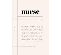 Nurse Notebook: Lined Journal for Daily Notes & Shift Reflections: Perfect Graduation or Thank You Gift for Student Nurses, Registered Nurses & Nursing School Grads