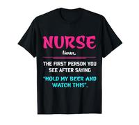 Nurse Noun The First Person You See After Saying Nursing Camiseta gráfica económica