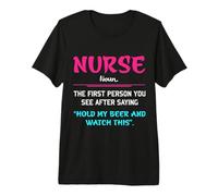 Nurse Noun The First Person You See After Saying Nursing Camiseta Premium