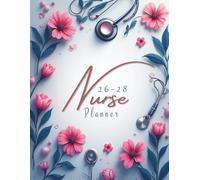 Nurse planner and Organizer 2026-2028: 3 Year Calendar from January 26 Through December 28, Gifts for Nursing Healthcare Professionals and students Scheduling
