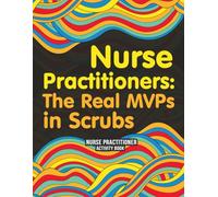 Nurse Practitioner Activity Book: Funny Appreciation Week Gifts for Nurse Practitioners Women and Men with Engaging Activities