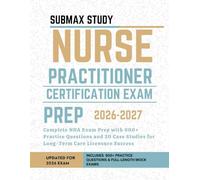Nurse Practitioner Certification Exam Prep: 405 Practice Questions, Guideline-Based Clinical Reviews, and Domain-by-Domain Mastery
