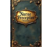 Nurse preceptor notebook: lined journal for men women coworker