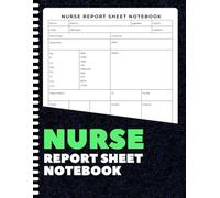 Nurse Report Sheet Notebook: Patient Chart Organizer for Shift Handoffs & Daily Rounds | Medical Notes, Vitals, Meds & Assessments Tracker | 8.5 x 11 Inches | 100+ Pages