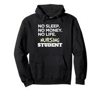Nurse School Meme No Sleep No Money No Life Nursing Student Sudadera con Capucha