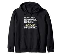 Nurse School Meme No Sleep No Money No Life Nursing Student Sudadera con Capucha