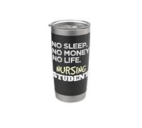 Nurse School Meme No Sleep No Money No Life Nursing Student Vaso térmico de acero inoxidable de doble pared