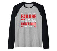 Nurse Success Is Not Final Failure Funny Nursing Nurses Camiseta Manga Raglan