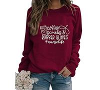 Nurse Sweatshirt Funny Nursing Womens Coffee Scrubs Rubber Gloves Long Sleeve Crewneck Pullover for Nurses