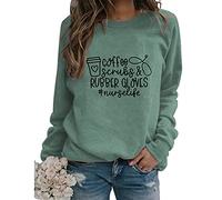 Nurse Sweatshirt Funny Nursing Womens Coffee Scrubs Rubber Gloves Long Sleeve Crewneck Pullover for Nurses